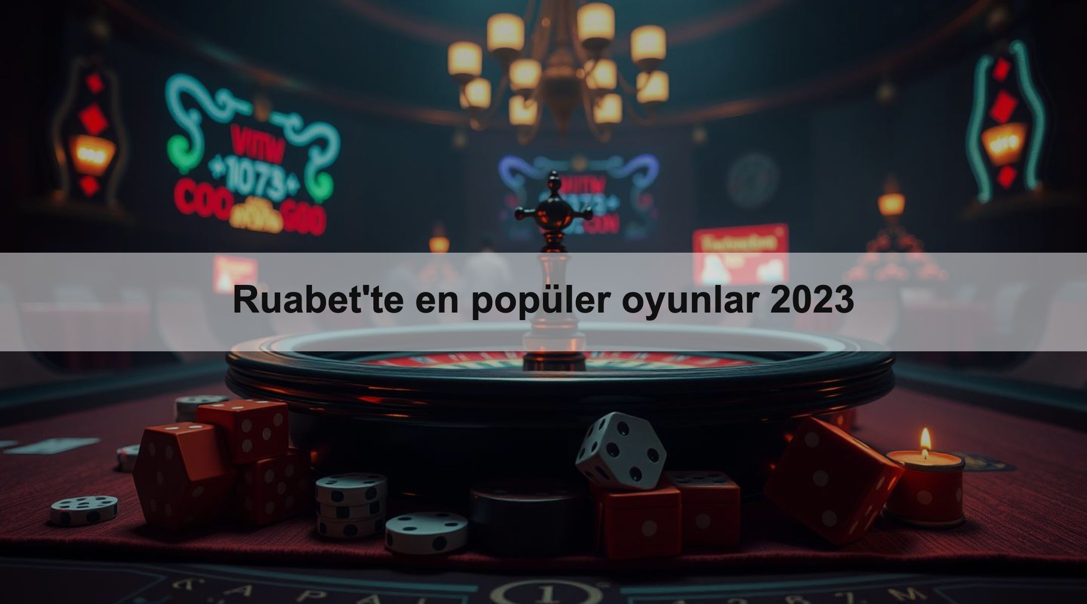Ruabet'te en popüler oyunlar 2023