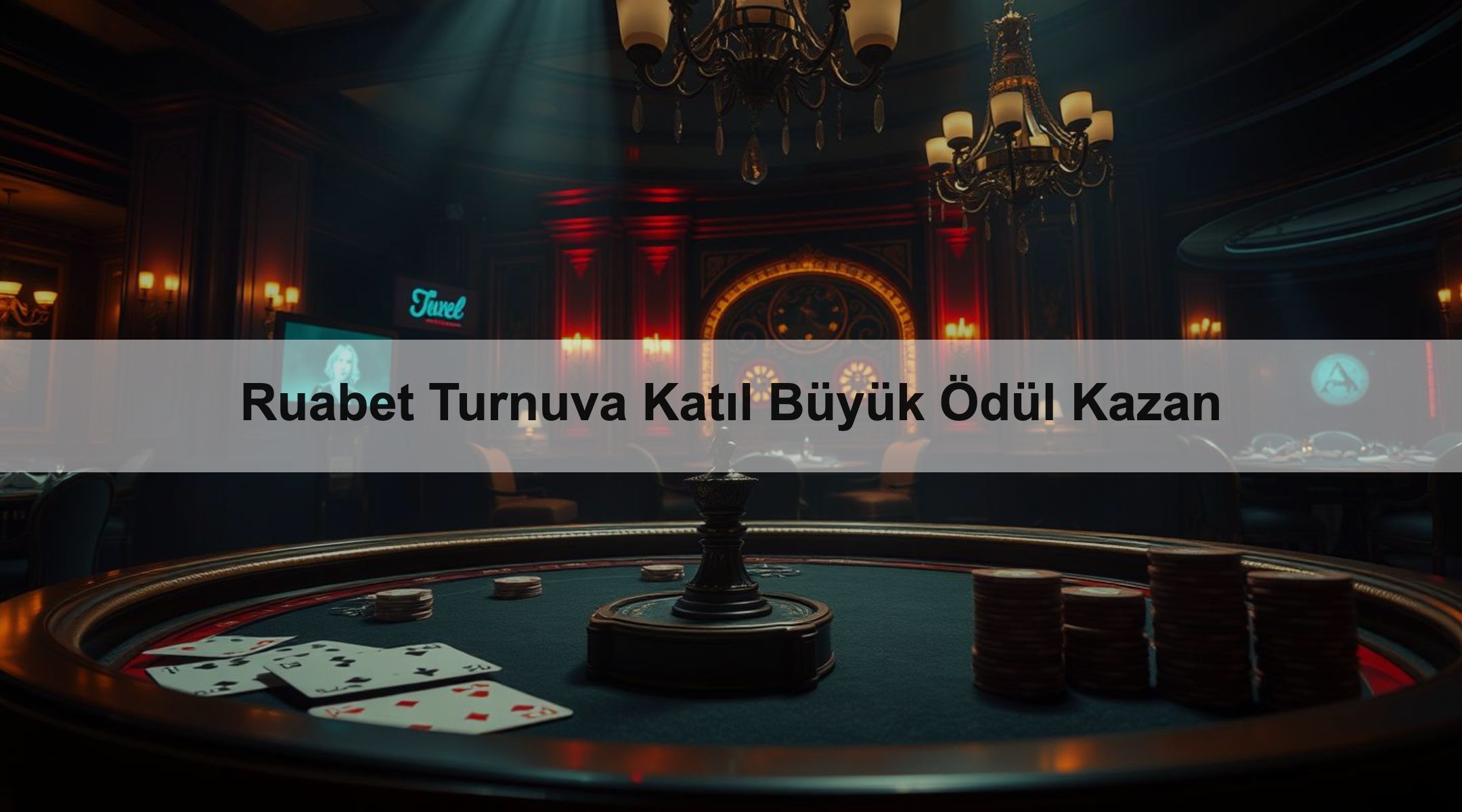 Ruabet Turnuva Katıl Büyük Ödül Kazan