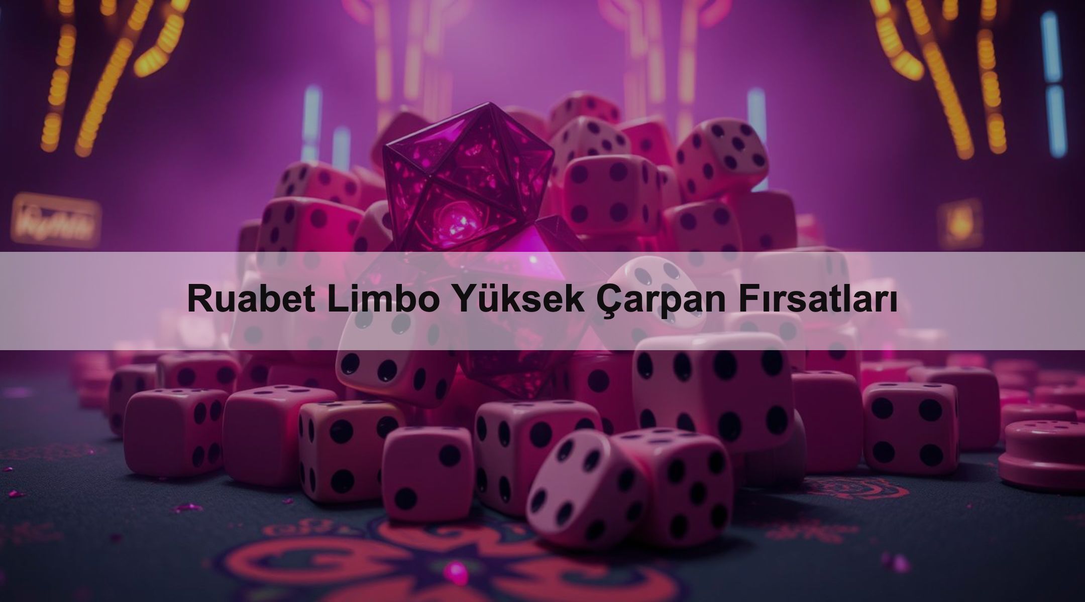 Ruabet Limbo Yüksek Çarpan Fırsatları