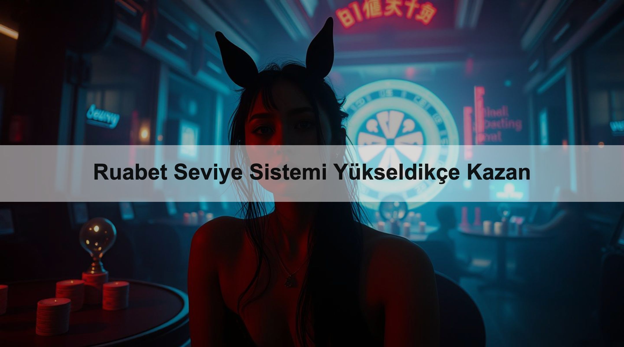 Ruabet Seviye Sistemi Yükseldikçe Kazan