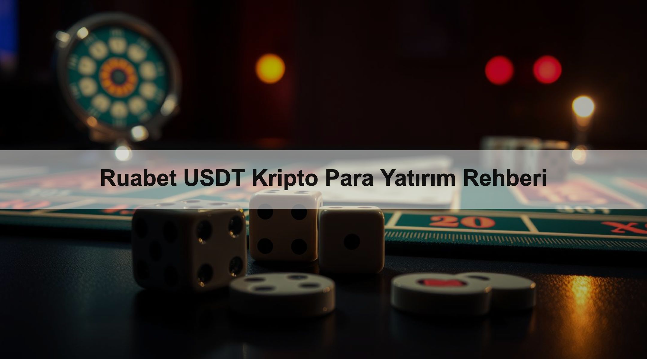Ruabet USDT Kripto Para Yatırım Rehberi 1 Ruabet USDT Kripto Para Yatırım Rehberi