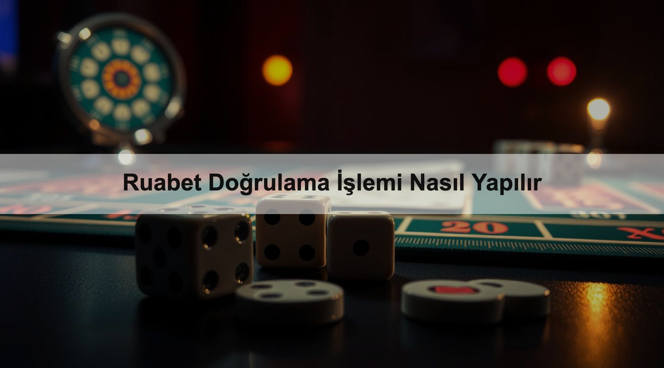 Ruabet Doğrulama İşlemi Nasıl Yapılır