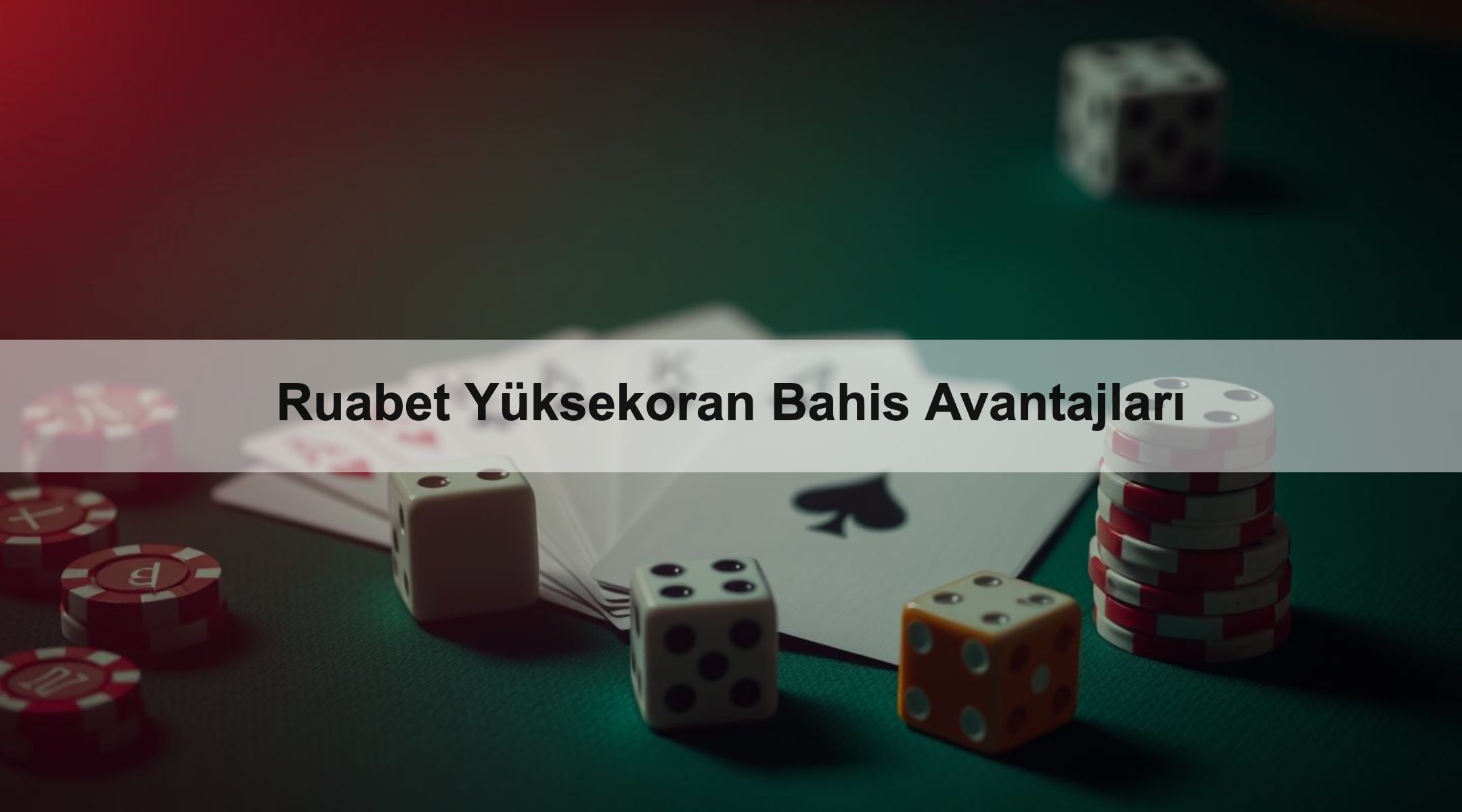 Ruabet Yüksekoran Bahis Avantajları