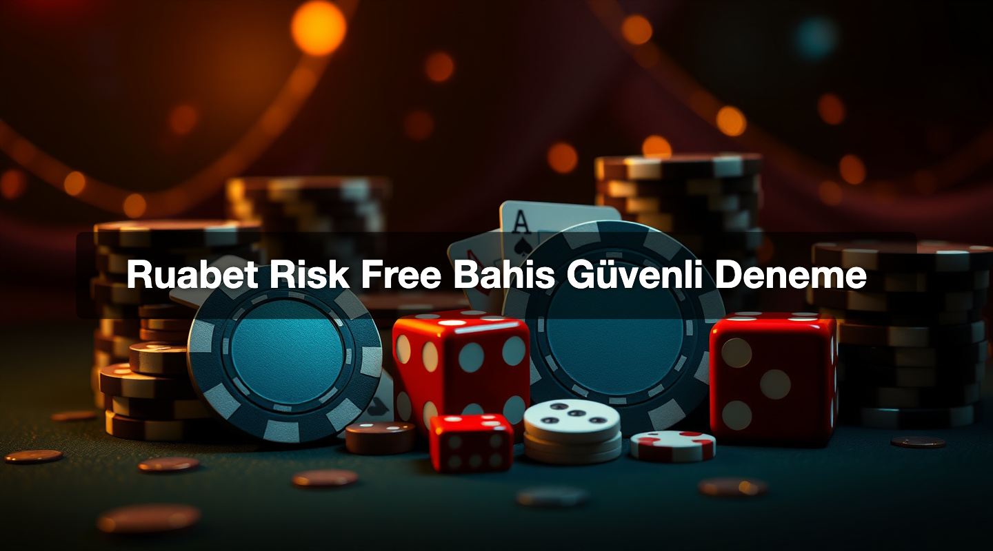 Ruabet Risk Free Bahis Güvenli Deneme 1 Ruabet Risk Free Bahis Güvenli Deneme